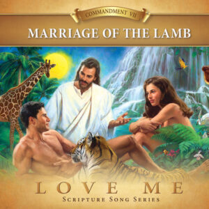 Commandment #7: Marriage of the Lamb